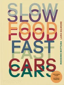 Slow food fast cars